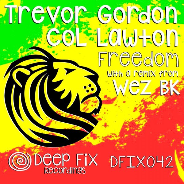 Trevor Gordon, Col Lawton - Freedom [DFIX042]